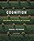 By Reisberg - Cognition: Exploring the Science of the Mind: 4th (fourth) Edition