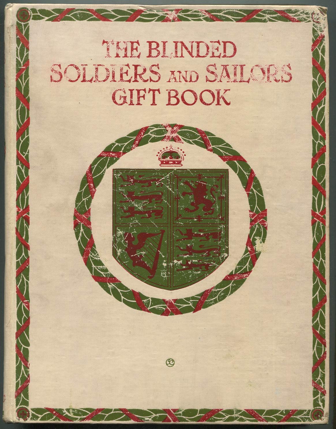 The Blinded Soldiers and Sailors Gift Book (Hardcover)