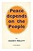 Peace depends on the people...
