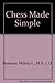 Chess Made Simple