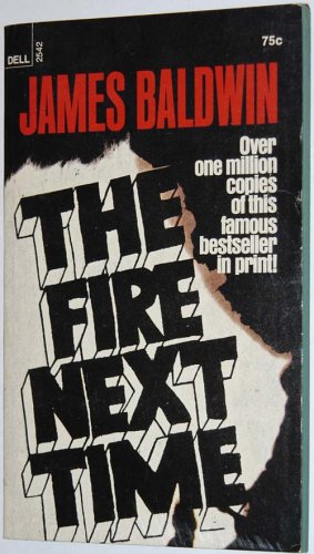The Fire Next Time