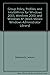 Group Policy, Profiles, and IntelliMirror for Windows 2003, Windows 2000, and Windows XP (Mark Minasi Windows Administrator Library) 2nd edition by Jeremy Moskowitz, Moskowitz, Jeremy, Sybex (2004) Paperback