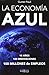 La economia azul (Metatemas: Libros Para Pensar la Ciencia) (Spanish Edition) by Gunter Pauli (2011-07-01)