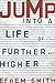 Jump: Into a Life of Further and Higher by Efrem Smith (2010-09-01)