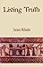 Living Truth by Jean Klein (2007-02-23)