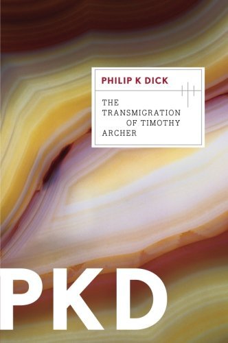 The Transmigration of Timothy Archer