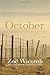 October : A Novel by Zoe Wicomb (2014-06-05)