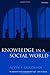 Knowledge in a Social World by Alvin I. Goldman (1999-03-25)