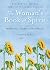 The Woman's Book of Spirit: Meditations to Awaken Our Inner Wisdom by Thoele, Sue Patton(March 30, 2006) Paperback