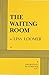 The Waiting Room by Lisa Loomer (1998-01-01)