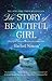 The Story of Beautiful Girl Paperback February 13, 2012