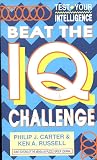 Beat the IQ Challenge (Test Your Intelligence) Beat the IQ Challenge (Test Your Intelligence)