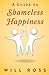 A Guide to Shameless Happin...