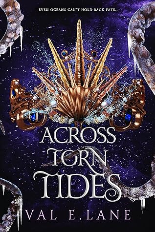 Across Torn Tides (From Tormented Tides, #3)