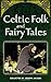 Celtic Folk and Fairy Tales (Dover Children's Classics) by Joseph Jacobs (1968-06-01)