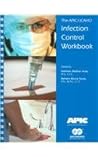 The Apic/jcaho Infection Control Workbook The Apic/jcaho Infection Control Workbook
