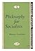 Philosophy for socialists