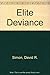 Elite Deviance by Simon David R. Eitzen D. Stanley (1992-12-01) Paperback