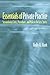 Essentials of Private Practice: Streamlining Costs, Procedures, and Policies for Less Stress [Paperback]