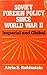 Soviet Foreign Policy Since World War II: Imperial and Global (Scott, Foresman/Little, Brown Series in Political Science)
