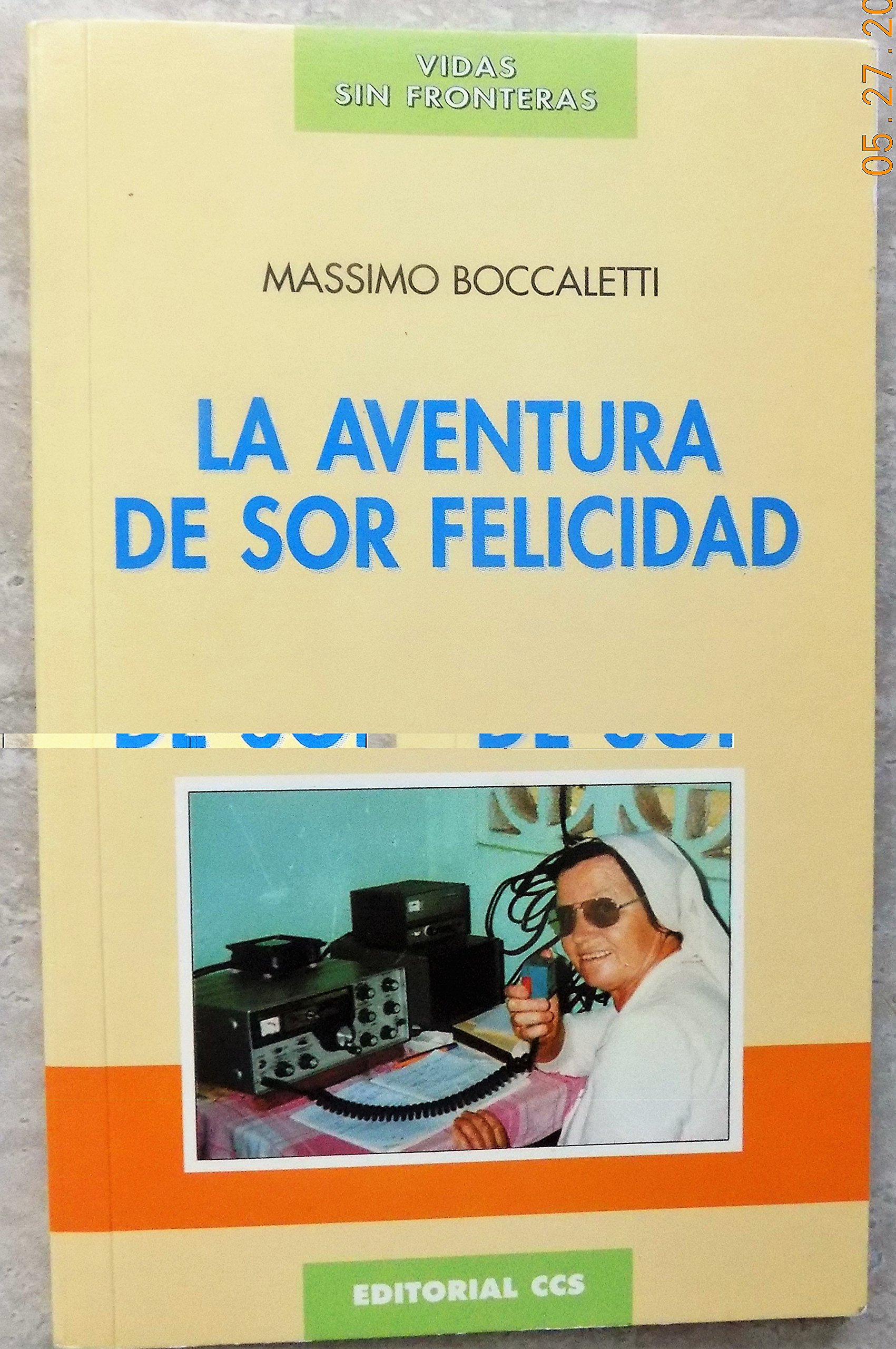 La aventura de sor felicidad (Paperback)