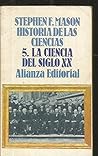 Historia de Las Ciencias 5 - La Ciencia del (Spanish Edition)