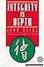 Integrity in Depth (Carolyn and Ernest Fay Series in Analytical Psychology) by John Beebe (1995-06-02)