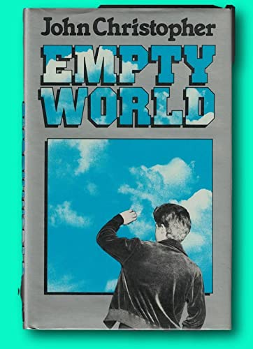 Rare John CHRISTOPHER 1st edit/1st print Empty World First Edition 1977 [Hardcover] CHRISTOPHER, John [Hardcover] CHRISTOPHER, John