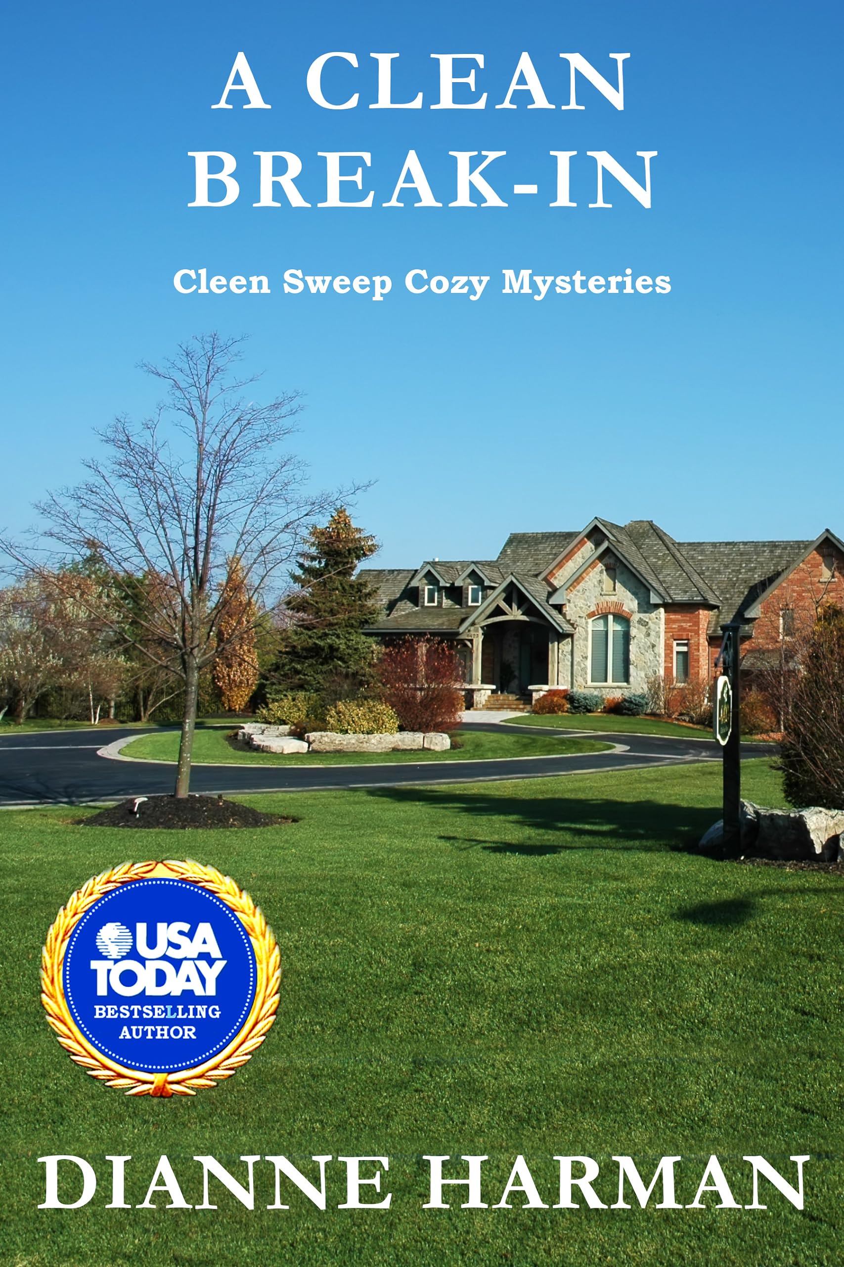 A Clean Break-In (Clean Sweep Cozy Mysteries Book 2)