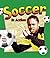 Soccer in Action (Sports in Action)