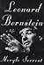 LEONARD BERNSTEIN: A Life.