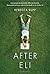 After Eli by Rebecca Rupp (2015-04-28)