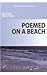 Poemed on a Beach: A Skeptic's Guide to Modern Poetry