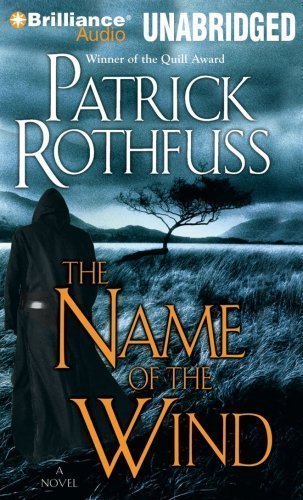The Name of the Wind (KingKiller Chronicles) By Patrick Rothfuss(A)/Nick Podehl(N) [Audiobook]
