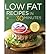 BY Shasta Press ( Author ) [{ Low Fat Recipes in 30 Minutes: A Low Fat Cookbook with Over 100 Quick & Easy Recipes By Shasta Press ( Author ) Jul - 02- 2014 ( Hardcover ) } ]