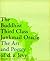 The Buddhist Third Class Junkmail Oracle: The Art and Poetry of d.a.Levy by D. A. Levy (1999-07-22)