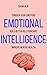Emotional Intelligence  by Saumya  R