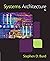 [(Systems Architecture)] [By (author) Stephen D. Burd] published on (July, 2015)