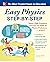 Easy Physics Step-by-Step: With 95 Solved Problems (Easy Step-by-Step Series) 1st edition by Wolf, Jonathan (2013) Paperback