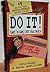 Do It: Let's Get Off Our Buts by Peter John Roger McWilliams (1992-01-01)