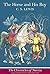The Horse and His Boy, Full-Color Collector's Edition (The Chronicles of Narnia) by C. S. Lewis (2000-08-22)