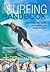 Surfing Handbook: Mastering the Waves for Beginning and Amateur Surfers by Ben Marcus (Illustrated, 1 Apr 2010) Paperback