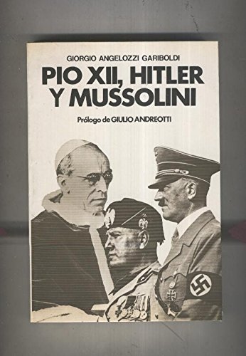 Pio XII, Hitler y Mussolini (Textbook Binding)