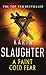 A Faint Cold Fear by Karin Slaughter