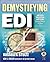 Demystifying EDI by Russell A. Stultz (2000-10-25)