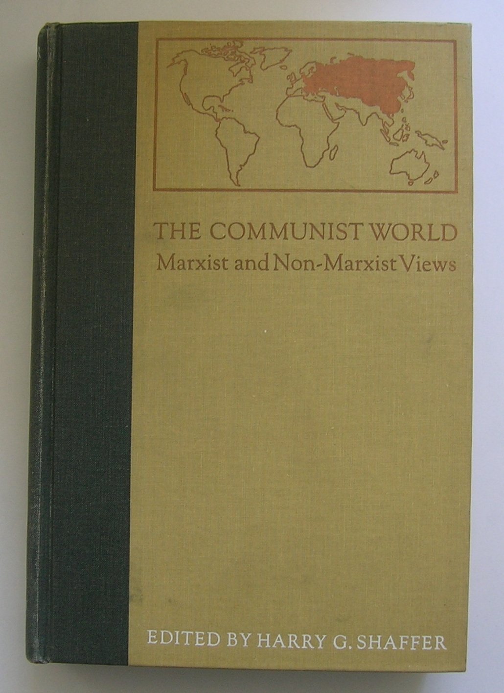 The communist world;: Marxist and non-Marxist views, (Hardcover)
