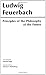 By Ludwig Feuerbach - Principles of the Philosophy of the Future by Ludwig Feuerbach
