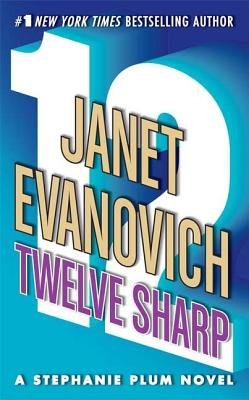 Twelve Sharp [12 SHARP] [Mass Market Paperback]