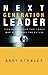 The Next Generation Leader