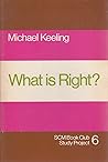 What is right? (SCM centrebooks) What is right? (SCM centrebooks)